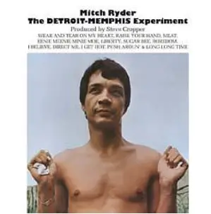 Mitch Ryder : The Detroit - Memphis Experiment